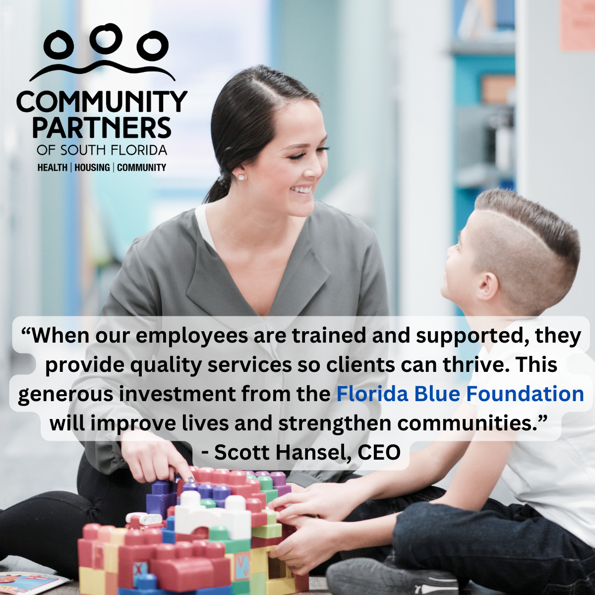 Community Partners Florida Blue Foundation Will Invest In CPSFL